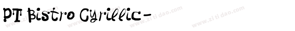 PT Bistro Cyrillic字体转换